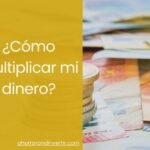 ¿Cuáles son algunas estrategias efectivas para multiplicar mi capital en tan solo una semana?