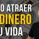 ¿Cómo puedo atraer más dinero a mi vida?