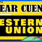 ¿Cómo puedo crear una cuenta en Western Union para recibir dinero?