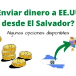 ¿Cuál es el costo de enviar dinero desde El Salvador a Estados Unidos?