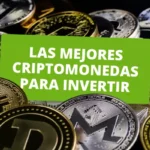 ¿Cuáles son las mejores criptomonedas para invertir en el año 2023?