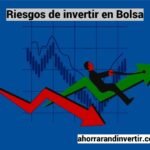 ¿Cuáles son los posibles riesgos asociados a la inversión en la bolsa de valores?